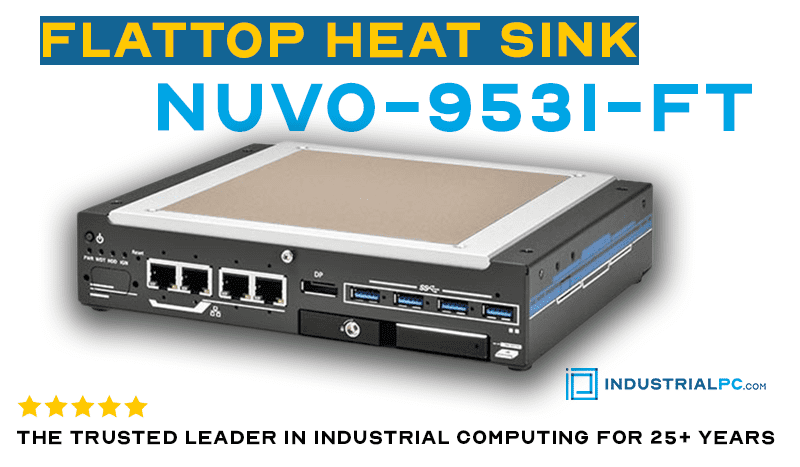 Nuvo-9531-FT Series Flat Top Heat Sink Nuvo-9531-FT Series Flat Top Heat Sink